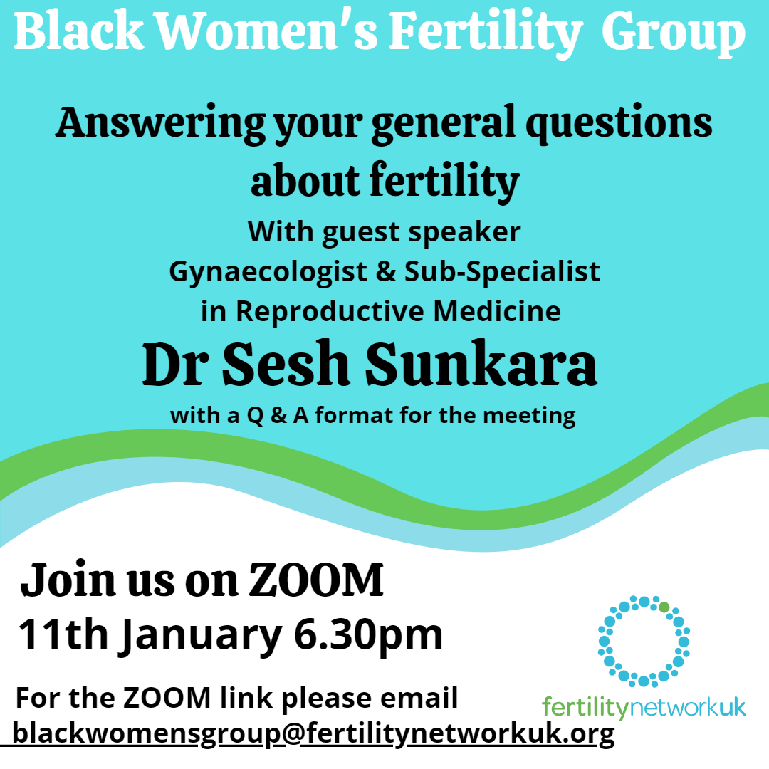 Black Women’s Fertility Group with Dr Sesh Sunkara from King’s College